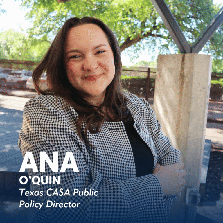 ana o'quin Texas CASA public policy director